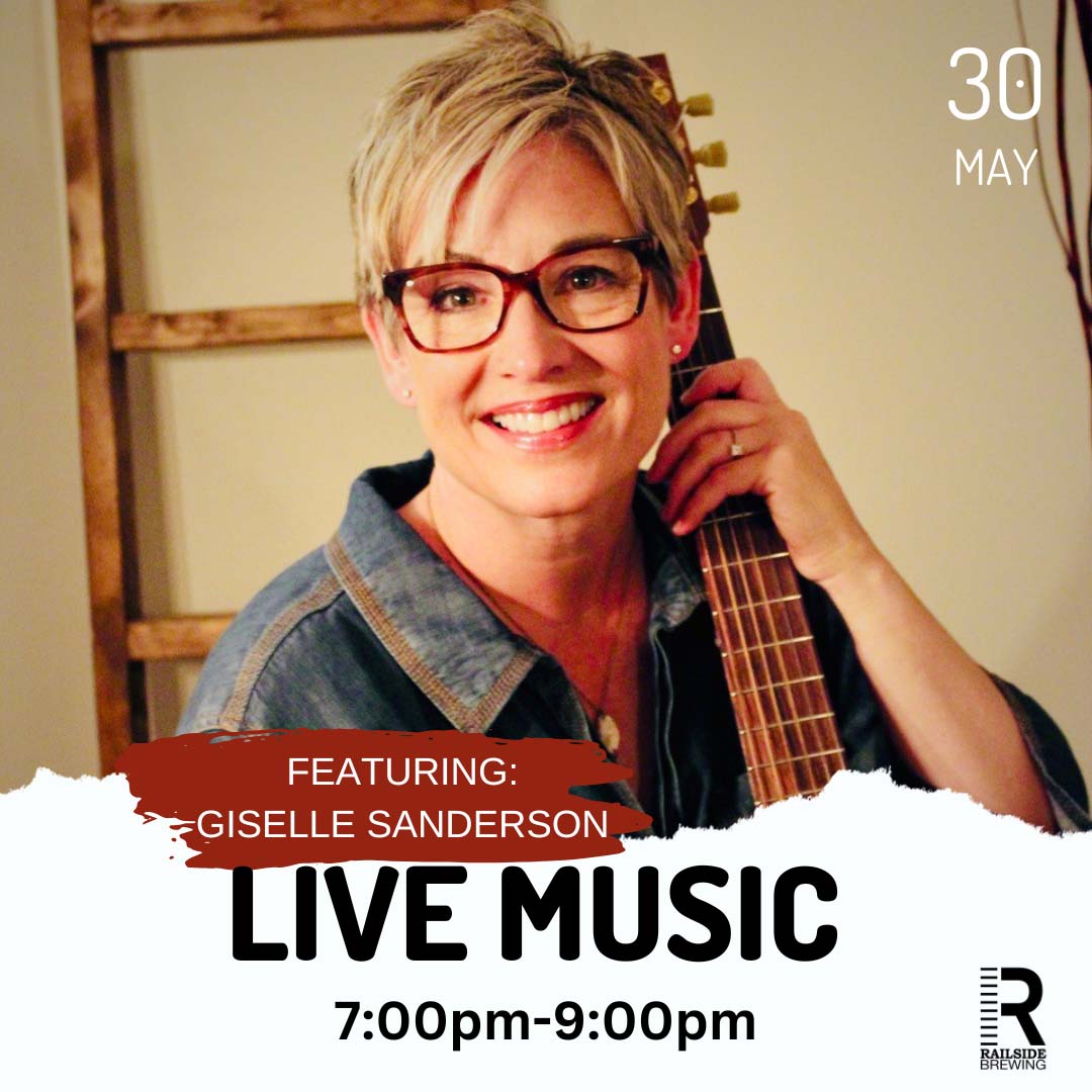 live music in kelowna may 2025 giselle sanderson at railside brewing