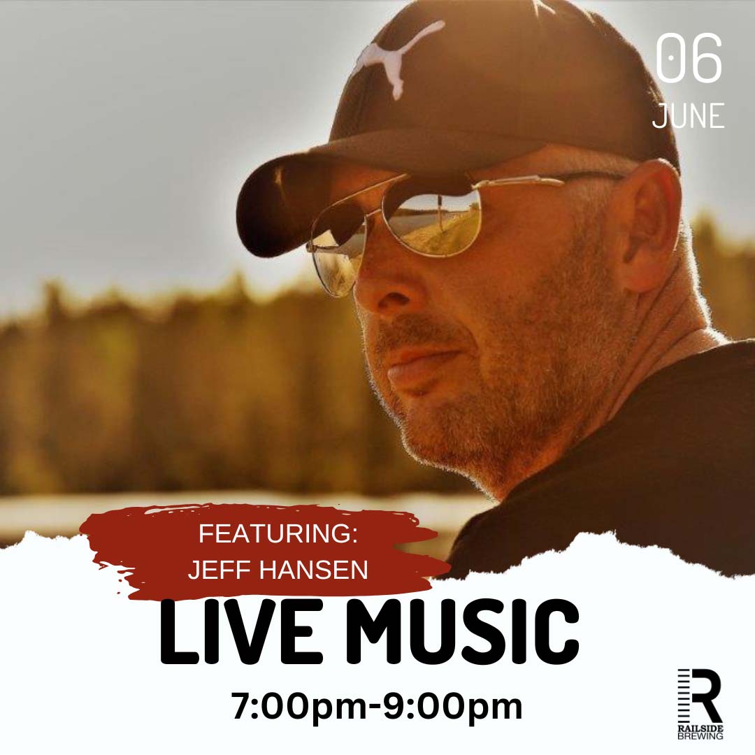 live music in kelowna jeff hansen at railside brewing in june