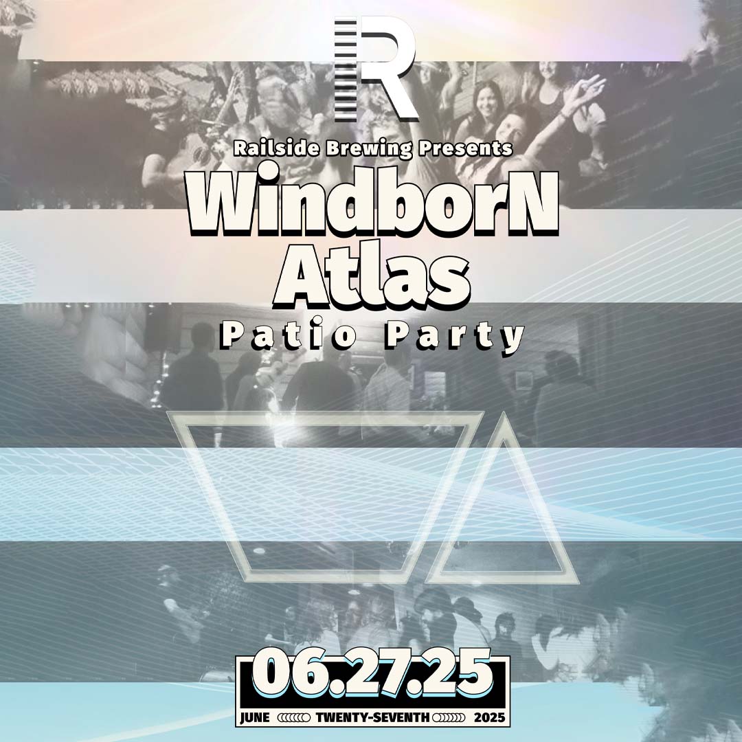 windborn atlas patio party at railside june live music in kelowna