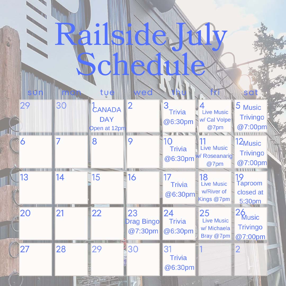 railside july schedule of events in kelowna