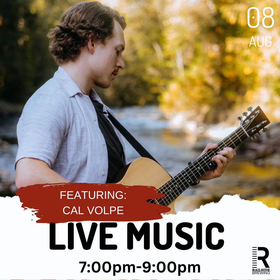 live music in kelowna at railside brewing featuring cal volpe august 8
