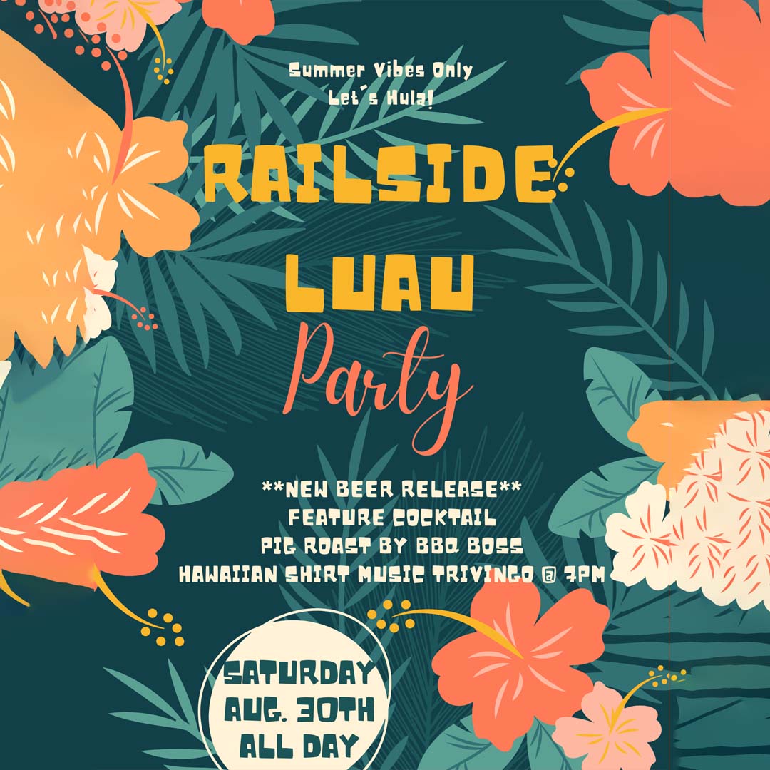 summer luau in kelowna at railside brewing