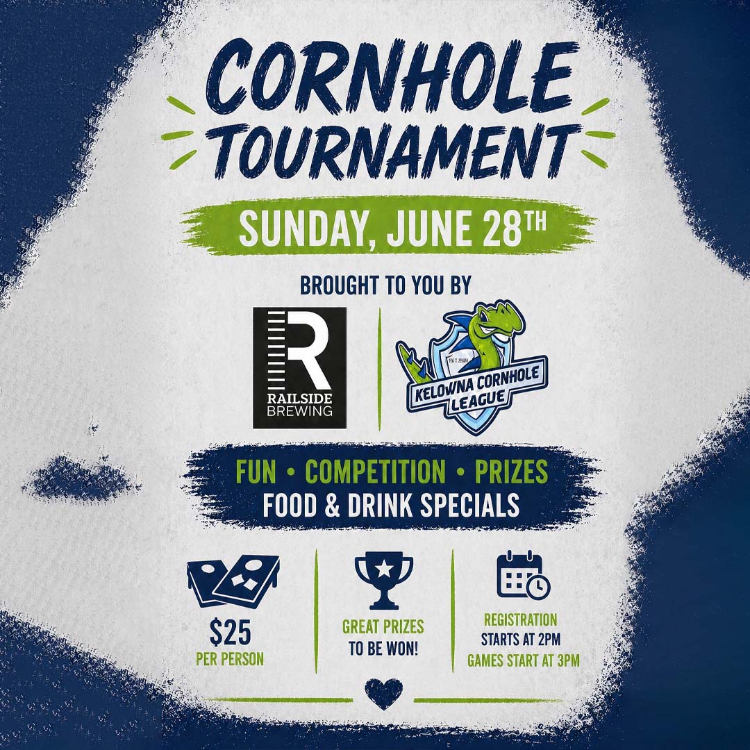 cornhole tournament june 28th kelowna bc summer event at railside brewing cornhole tournament june 28th kelowna bc summer event at railside brewing