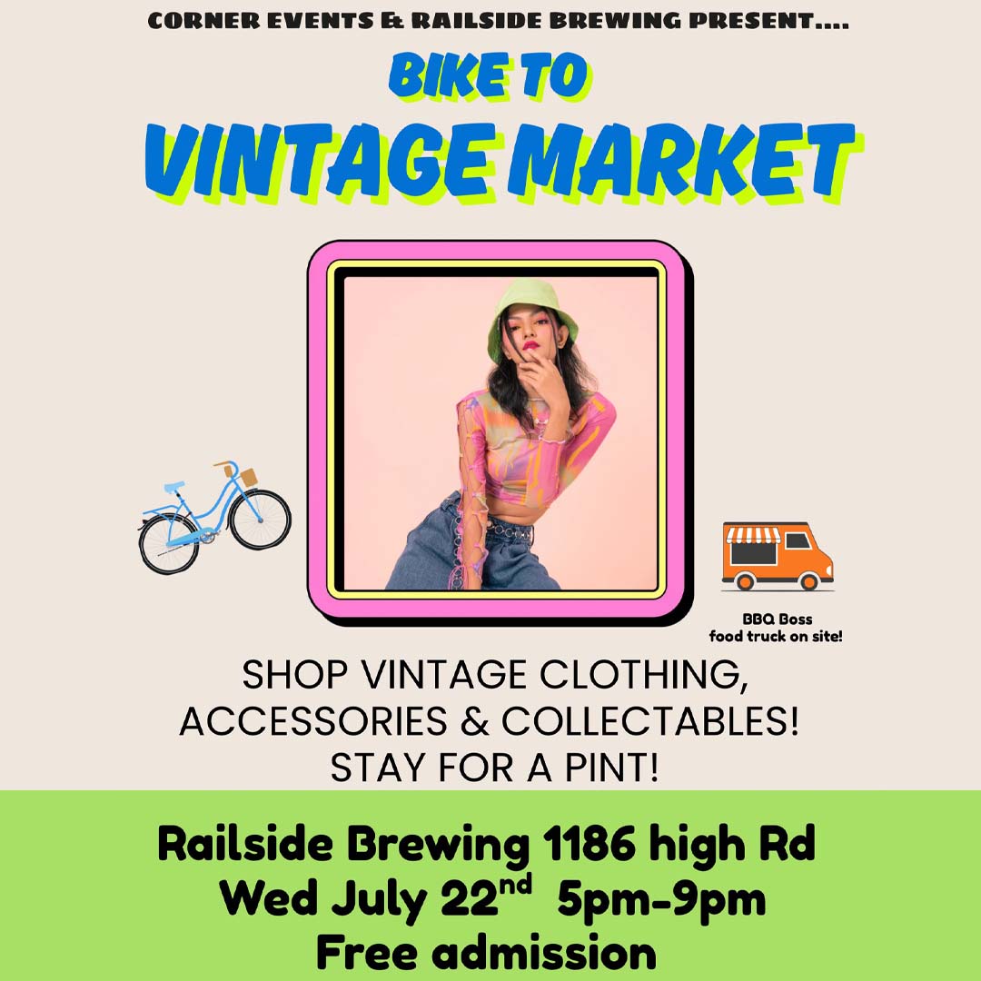 bike to vintage market in kelowna july 22 2026 railside brewing