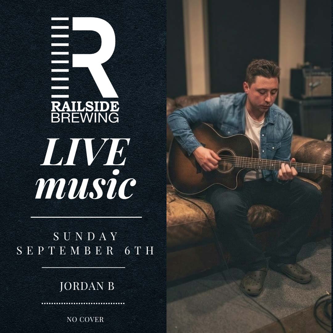 live music sunday sept 6 jordan b at railside brewing live music sunday sept 6 jordan b at railside brewing